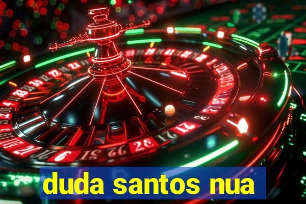 duda santos nua